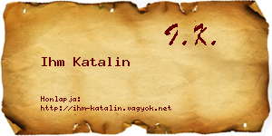 Ihm Katalin névjegykártya